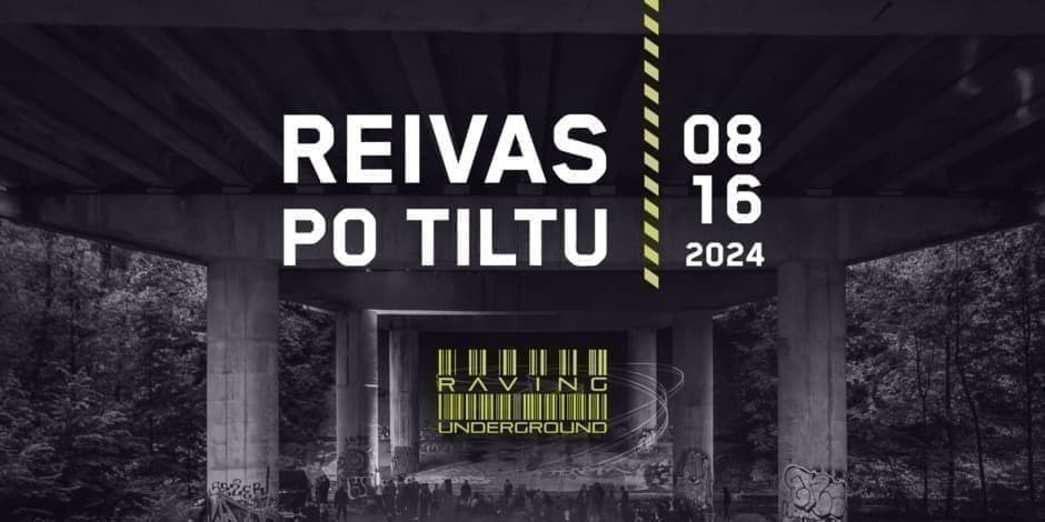 [ATŠAUKTA/CANCELLED] REIVAS PO TILTU | RAVING ŽOLINĖ(S) 1/3 | 2024.08.16