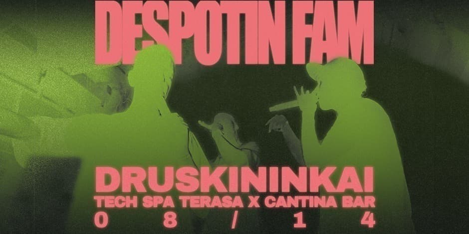 DESPOTIN FAM / Druskininkai