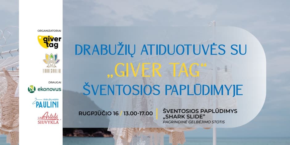 Drabužių mainytuvės-atiduotuvės su  „Giver Tag“ Šventosios paplūdimyje