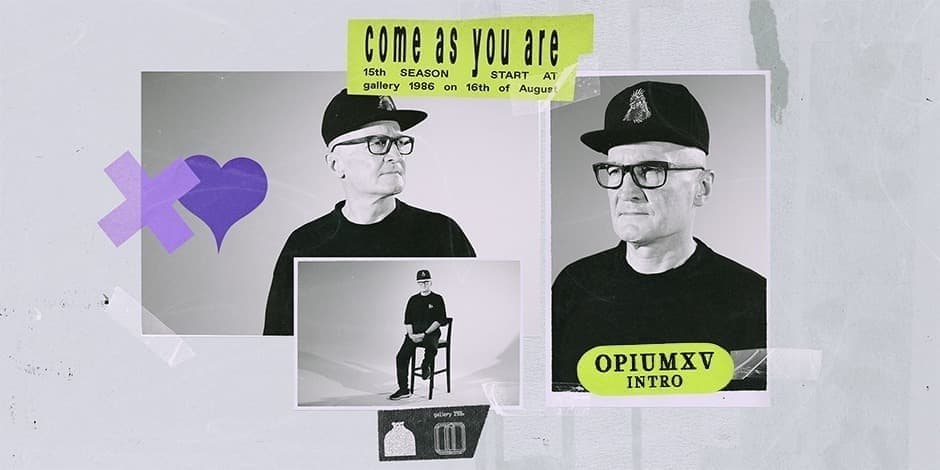 Intro. O P I U M X V . Come As You Are: Alexia Glensy, Palmbomen II LIVE