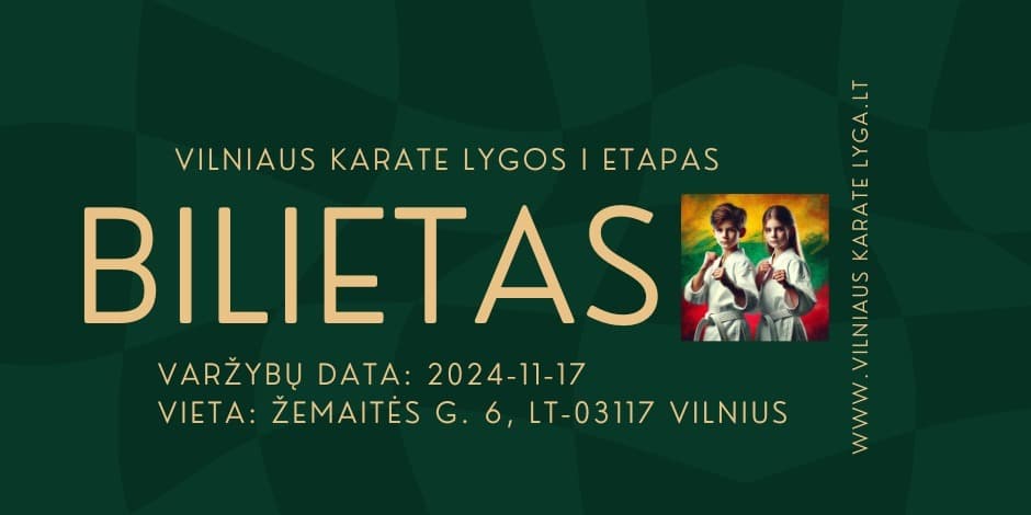 VILNIAUS KARATE LYGOS I ETAPAS