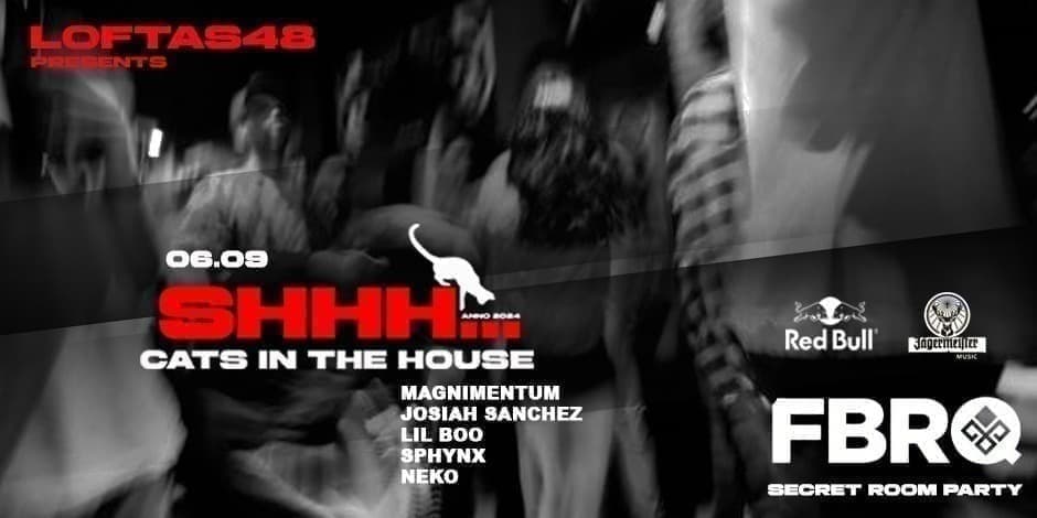 LOFTAS 48 | SHHH... CATS IN THE HOUSE | 2024 09 06