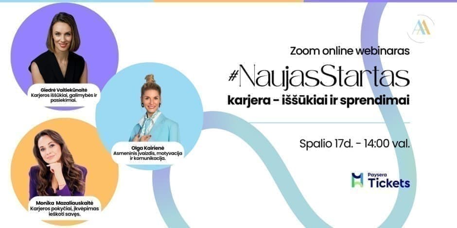 #NaujasStartas: karjera - iššūkiai ir sprendimai