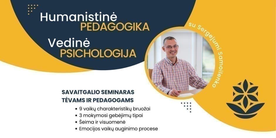 HUMANINĖ PEDAGOGIKA, VEDINĖ PSICHOLOGIJA