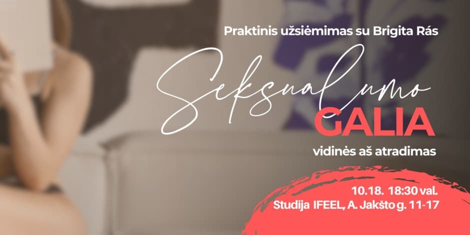 Seksualumo galia: vidinės aš atradimas | Praktinis užsiėmimas