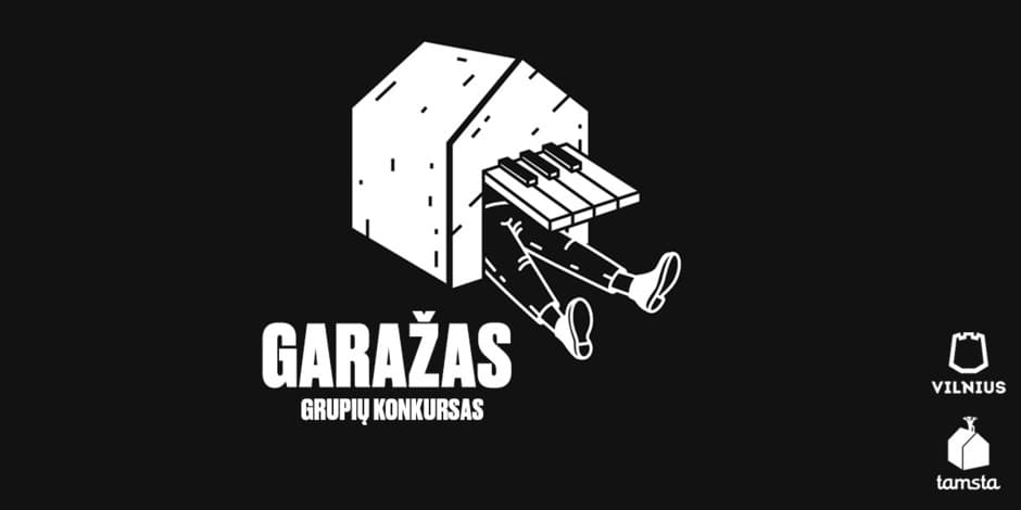 GARAŽAS'25 | Grupių konkursas | TAMSTA