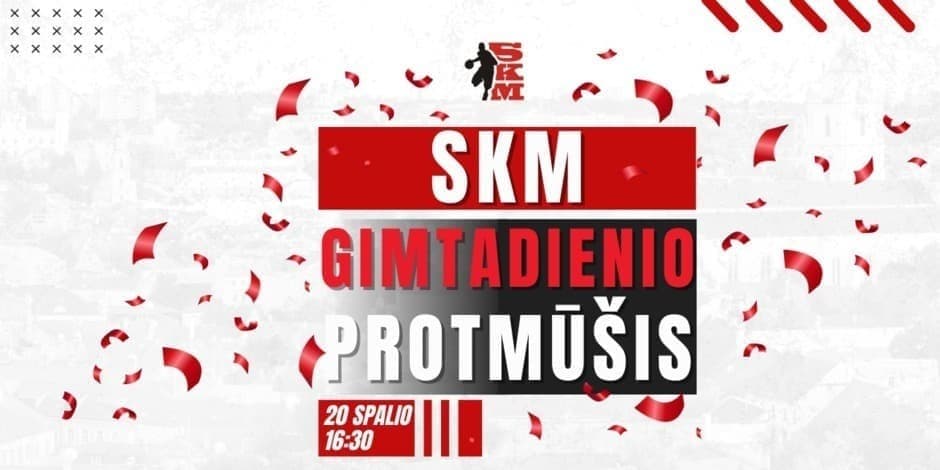 SKM gimtadienio protmūšis