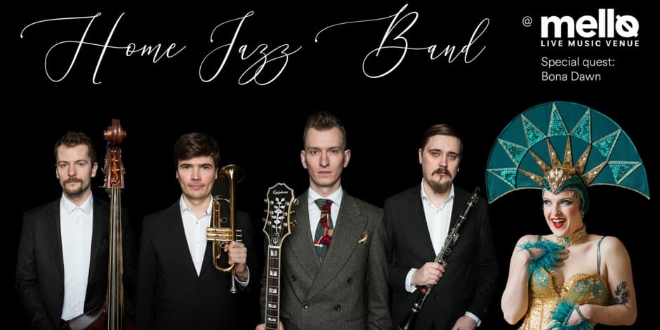 HOME JAZZ BAND @ MELLØ | Special guest BONA DAWN