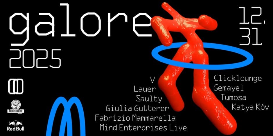 galore 2025 ✩ Mind Enterprises Live, Fabrizio Mammarella, Clicklounge, Gemayel, Giulia Gutterer, Katya Kóv, Lauer, Saulty, Tumosa, V