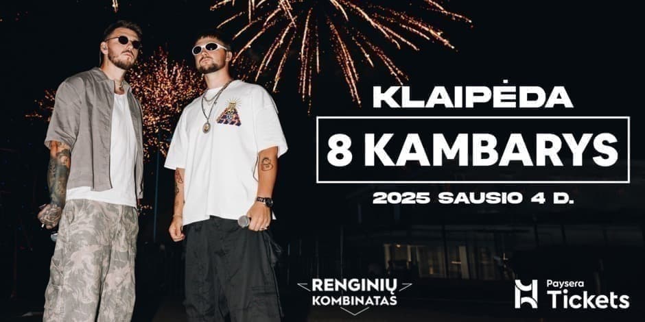 8 Kambarys koncertas | Klaipėda | Renginių kombinatas