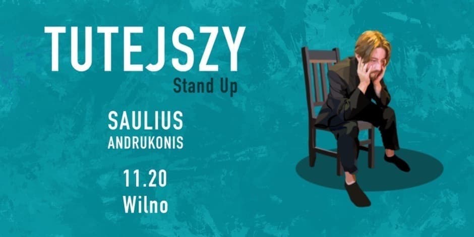 Saulius Andrukonis | Tutejszy | Stand-up