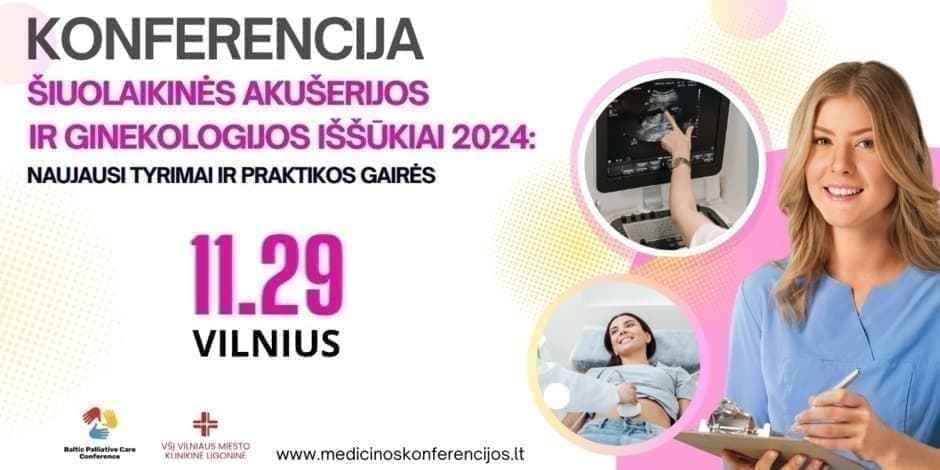 Šiuolaikinės akušerijos ir ginekologijos iššūkiai 2024: naujausi tyrimai ir praktikos gairės