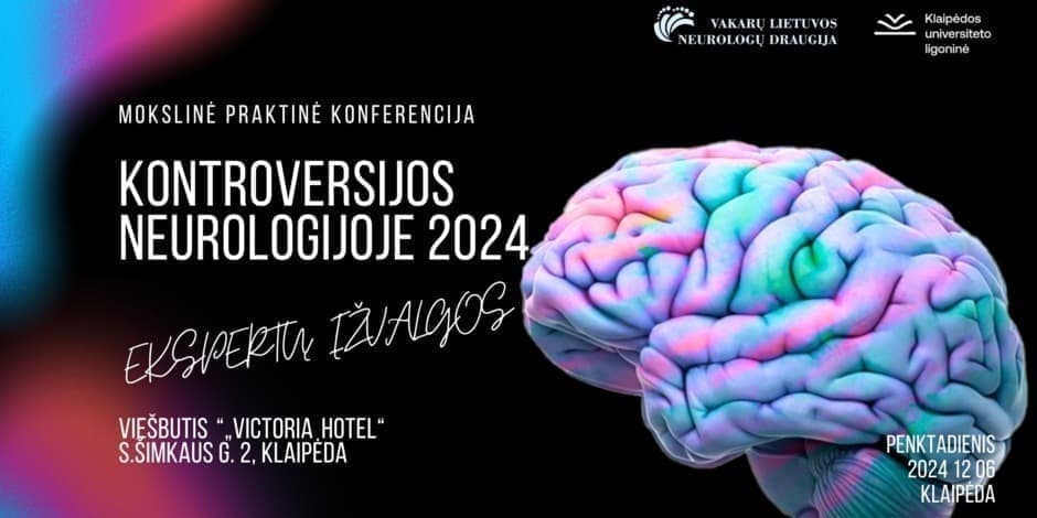 Kontroversijos neurologijoje 2024: ekspertų įžvalgos