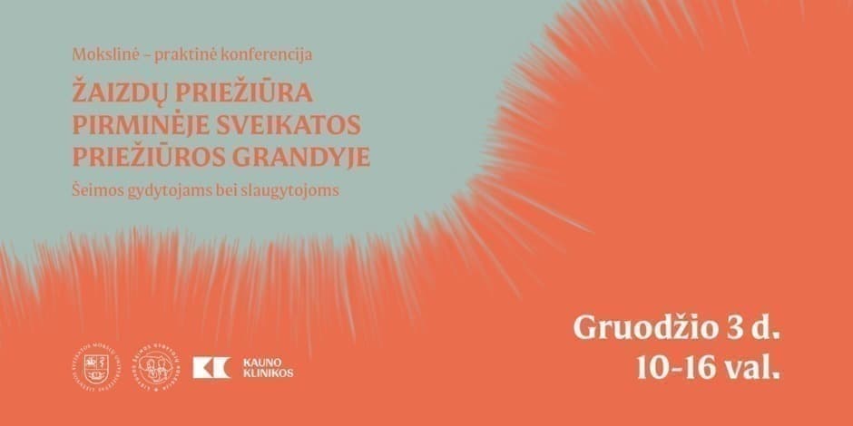 Mokslinė-praktinė konferencija „Žaizdų priežiūra pirminėje sveikatos grandyje“