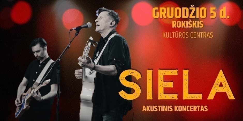 Grupės SIELA akustinis koncertas Rokškio kultūros centre!!!