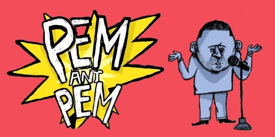 Pem Ant Pem | Stand Up & Impro