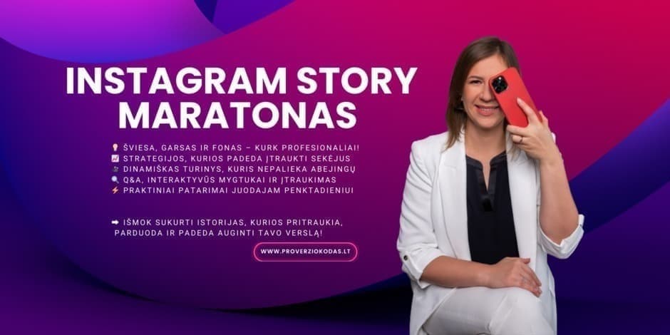 Instagram Story Maratonas: įtraukiantis ir dinamiškas turinio kūrimas