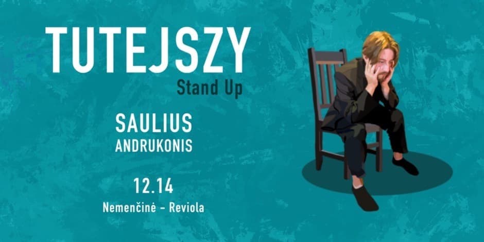 Saulius Andrukonis | Tutejszy - Nemenčinė | Stand-up