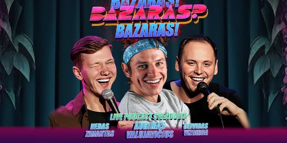 Live tinklalaidė “Bazaras? Bazaras”