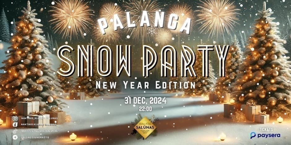 Snow Party | Palanga | Naktinis klubas Salūnas