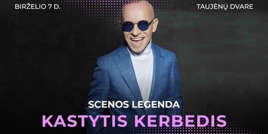Kastyčio Kerbedžio koncertas Taujėnų dvare birželio 7 d.