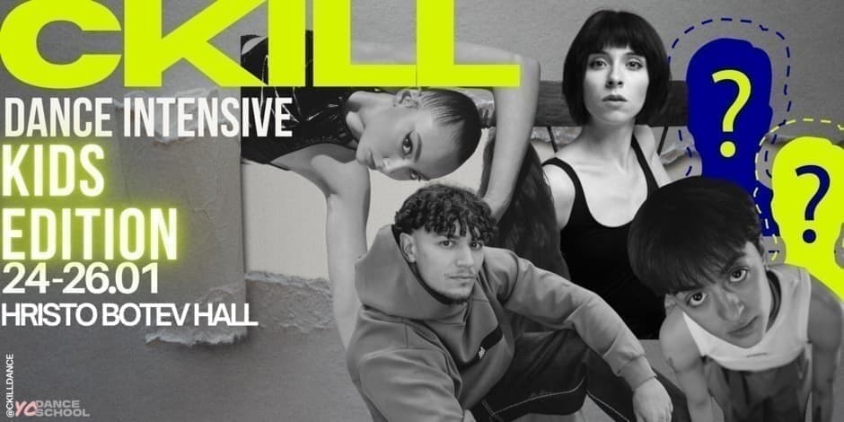 CKILL DANCE INTENSIVE vol.1 Kids Edition - NEW DATES