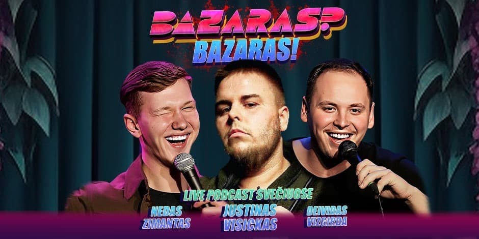 Live tinklalaidė “Bazaras? Bazaras”