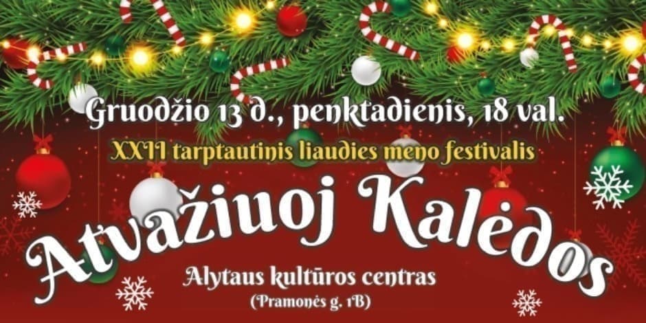 XXII Tarptautinis liaudies meno festivalis „Atvažiuoj Kalėdos“