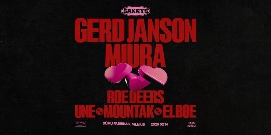 Šaknys Vilnius: Gerd Janson, Miura, Roe Deers, Une, Mountak, Elboe