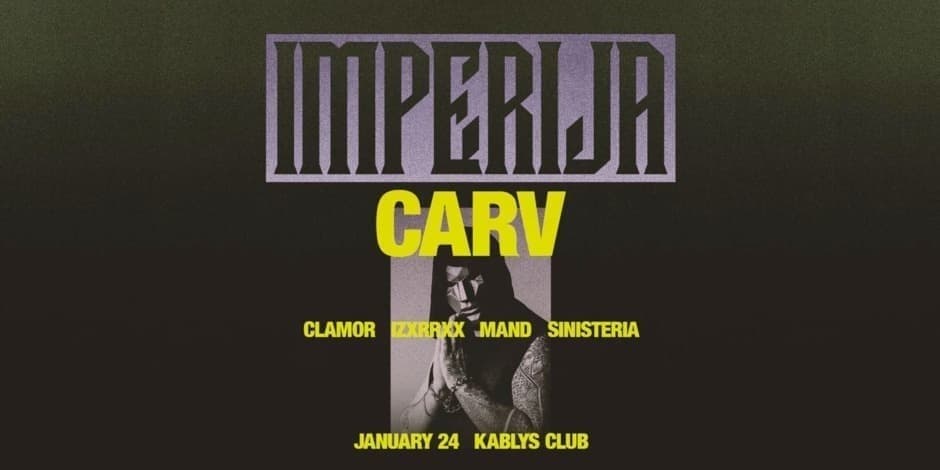 IMPERIJA: CARV, CLAMOR, IZXRRXX, MAND, SINISTERIA