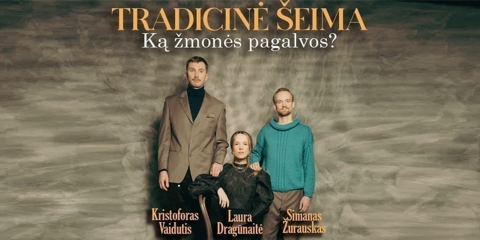 TRADICINĖ ŠEIMA | Ką Žmonės Pagalvos? | Kaunas