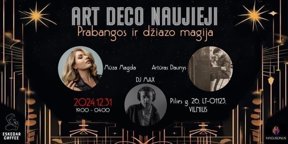 ART DECO NAUJIEJI: Prabangos ir džiazo magija!