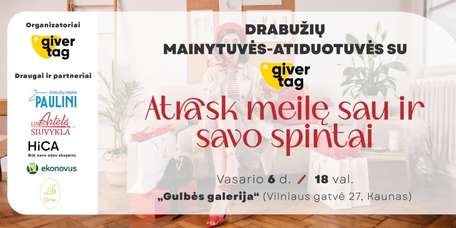 Drabužių mainytuvės-atiduotuvės „Rask naują meilę sau ir savo spintai!“
