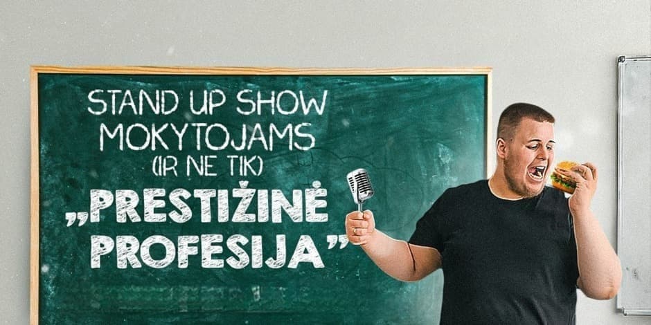 JUSTINAS VISICKAS STAND UP SHOW ,,PRESTIŽINĖ PROFESIJA" (PRIEŠPASKUTINIS VILNIUJE)
