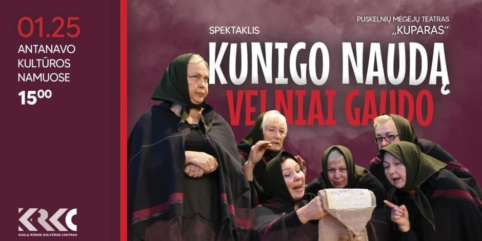 Spektaklis KUNIGO NAUDĄ VELNIAI GAUDO (Puskelnių mėgėjų teatras KUPARAS)