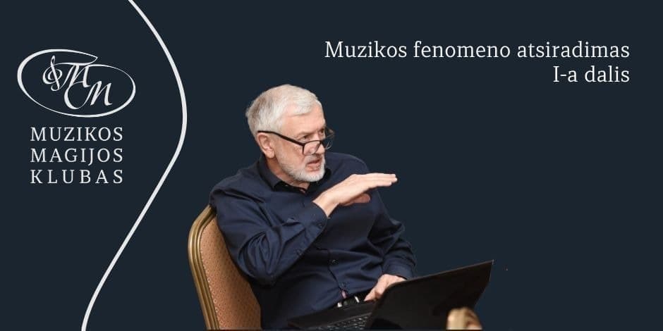 Muzikos fenomeno atsiradimas I-a dalis