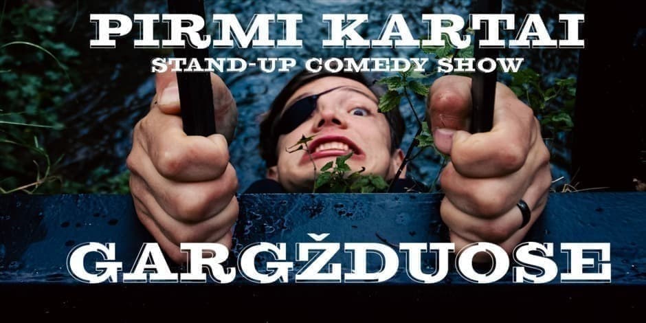 Stand-up "Pirmi kartai" Gargžduose