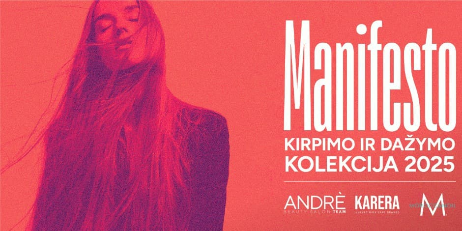 MANIFESTO Kirpimo ir dažymo kolekcija 2025