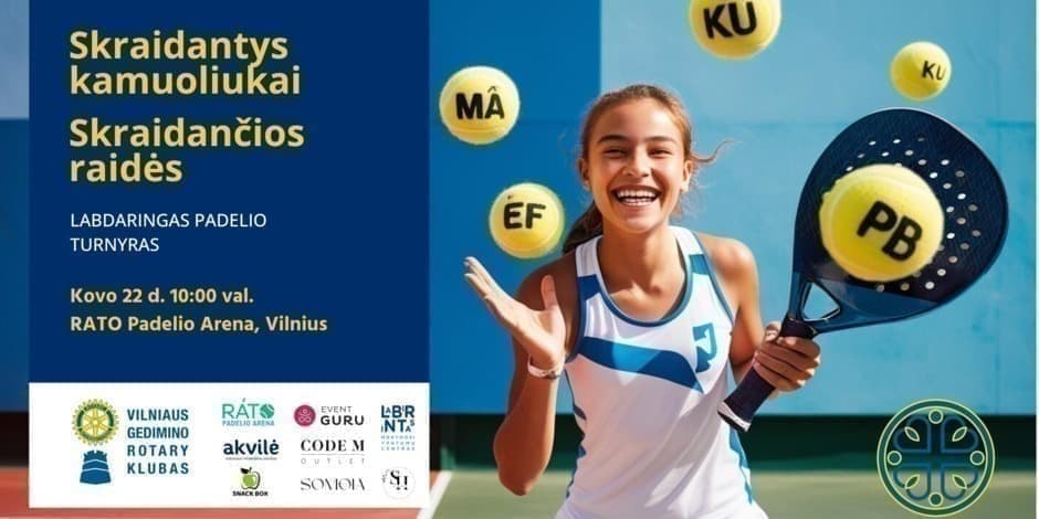 Padelio turnyras    ,, Skraidantys kamuoliukai, skraidančios raidės"