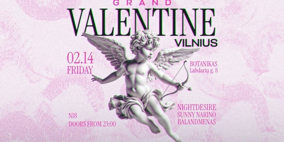 GRAND VALENTINE VILNIUS