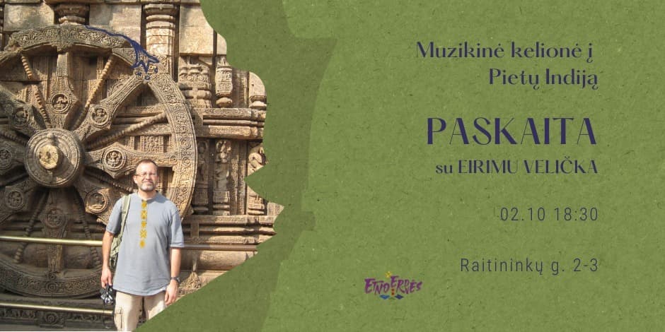 Muzikinė kelionė į Pietų Indiją | Paskaitos Etnoerdvėse