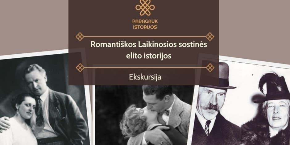 Romantiškos Laikinosios sostinės elito istorijos