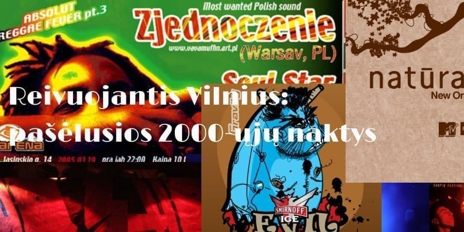 Reivuojantis Vilnius: pašėlusios 2000-ųjų naktys (premjera - ATŠAUKTAS)