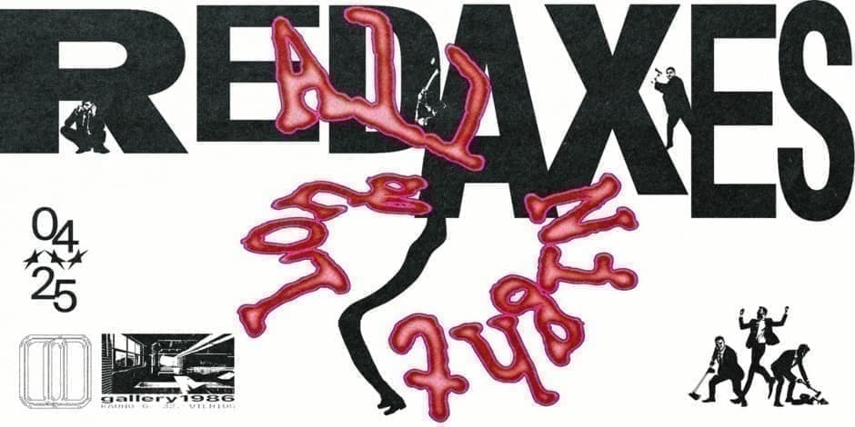 RED AXES ALL NIGHT LONG ;; 04.25