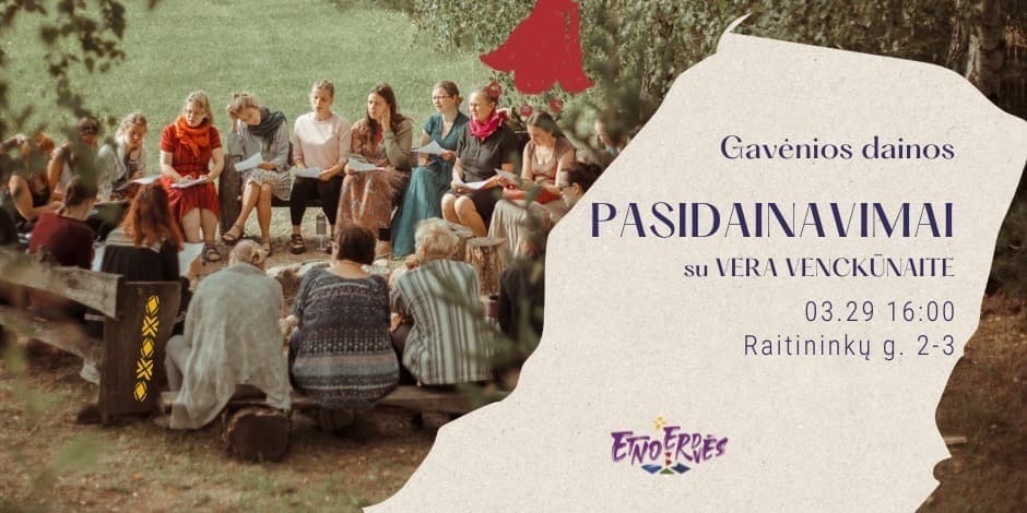 Gavėnios dainos | Pasidainavimai ETNOERDVĖSE