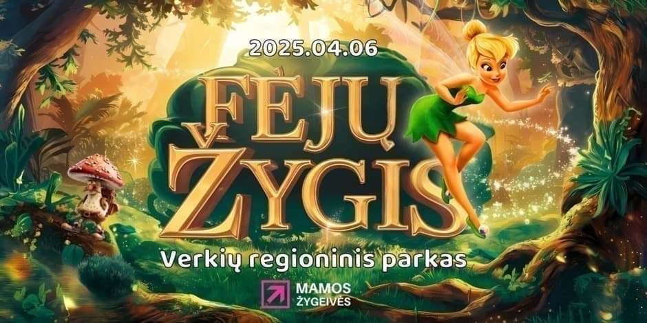 Fėjų žygis | Tėvams ir jų vaikams!