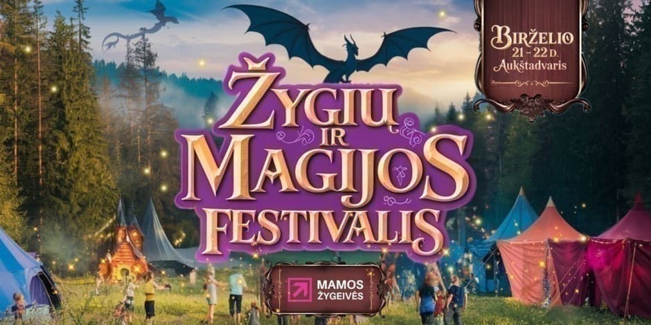 Žygių ir Magijos festivalis | Visai šeimai!
