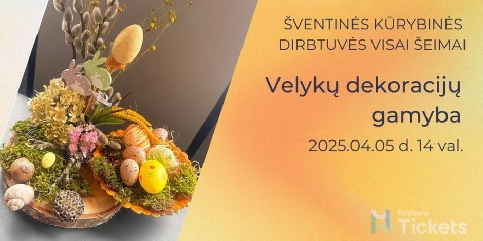 Velykų dekoracijų gamyba