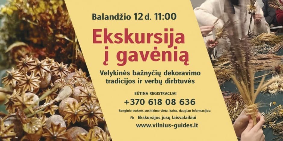 Ekskursija į gavėnią: velykinės bažnyčių dekoravimo tradicijos ir verbų dirbtuvės