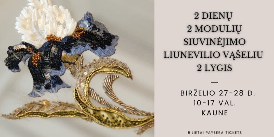 Aukštosios mados siuvinėjimo mokymai pažengusiems